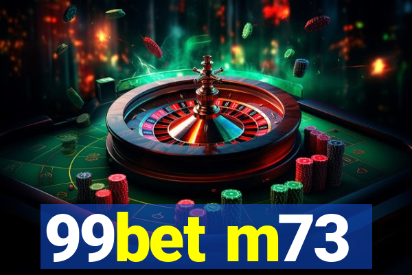 99bet m73